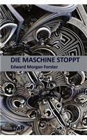Die Maschine Stoppt
