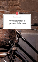 Nordseedünen und Spitzenhäubchen. Life is a Story - story.one