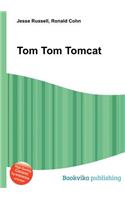 Tom Tom Tomcat: (English)