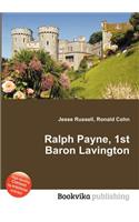 Ralph Payne, 1st Baron Lavington: (English)