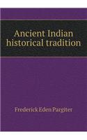 Ancient Indian historical tradition: (English)
