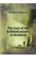 The Case of the Forfeited Estates in Scotland