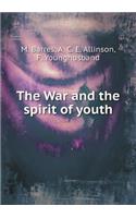 The War and the Spirit of Youth