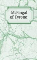 McFingal of Tyrone;