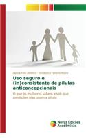 Uso seguro e (in)consistente de pílulas anticoncepcionais
