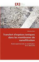 Transfert d'Esp�ces Ioniques Dans Les Membranes de Nanofiltration