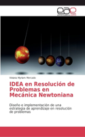 IDEA en Resolución de Problemas en Mecánica Newtoniana