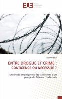 Entre Drogue Et Crime
