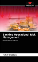 Banking Operational Risk Management