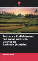 Pobreza e Endividamento nas zonas rurais do Distrito de Bathinda (Punjabe)
