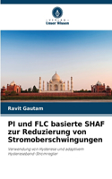 PI und FLC basierte SHAF zur Reduzierung von Stromoberschwingungen