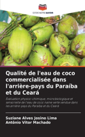 Qualité de l'eau de coco commercialisée dans l'arrière-pays du Paraíba et du Ceará