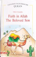 Faith in Allah, The Beloved Son