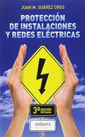 PROTECCION DE INSTALACIONES Y REDES ELECTRICAS 3ED