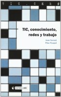 TIC, conocimiento, redes y trabajo