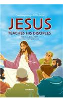 Jesus Teaches His Disciples