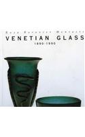 Venetian Glass, 1890-1990