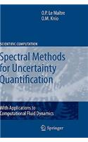 Spectral Methods for Uncertainty Quantification