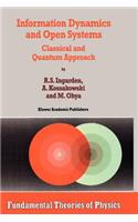 Information Dynamics and Open Systems: Classical and Quantum Approach
