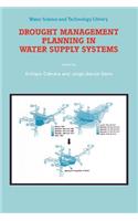 Drought Management Planning in Water Supply Systems