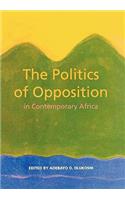Politics of Opposition in Contemporary Africa