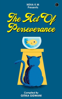 The act of perseverance