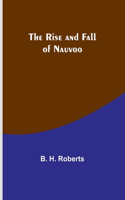 Rise and Fall of Nauvoo