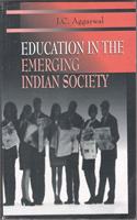 Education in the Emerging Indian Society