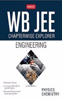 Wb Jee Chapterwise Explorer Engineering: Physics and Chemistry