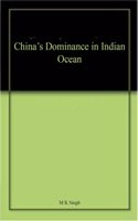 China's Dominance in Indian Ocean