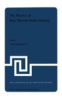The Physics of Non-Thermal Radio Sources: Proceedings of the NATO Advance Study Institute held in Urbino, Italy, June 29—July 13,1975(28 NATO Science Series C)
