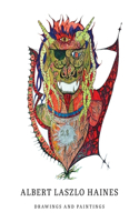 Albert Laszlo Haines Drawings and Paintings