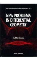 New Problems in Differential Geometry