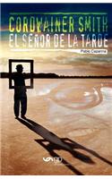 El Senor de la Tarde