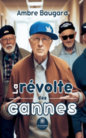 révolte des cannes