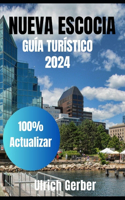 Una guía para exploradores de NUEVA ESCOCIA 2024