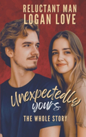 Unexpectedly Yours - The Whole Story