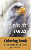 Save The Eagles Adult coloring book