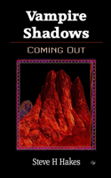 Vampire Shadows: Coming Out