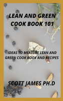 Lean And Green Cookbook 101: Ideas To Measure Lean And Green Cokbook