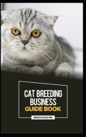 Cat Breeding Business Guide Book