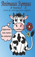 Animaux & Insectes Sympas