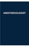 Anesthesiologist