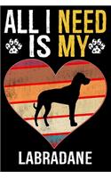 All I Need Is My Labradane