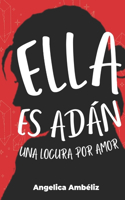 Ella Es Adán