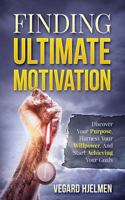 Finding Ultimate Motivation