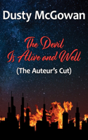 Devil Is Alive and Well (The Auteur's Cut)