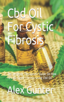 Cbd Oil For Cystic Fibrosis