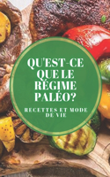 Qu'est-Ce Que Le Régime Paléo? Recettes Et Mode de Vie: Origine du Paléo, bienfaits, mythes communs, recettes et comment mettre en oeuvre le régime!