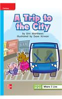 Reading Wonders Leveled Reader a Trip to the City: On-Level Unit 1 Week 2 Grade 1